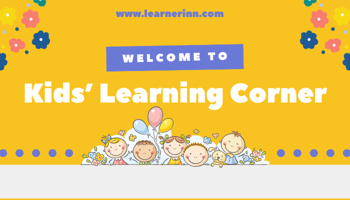 Kids’ Learning Corner